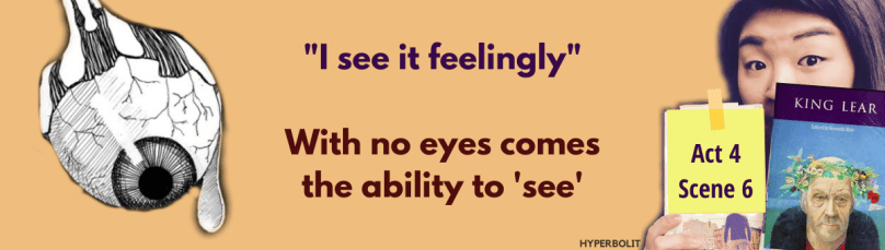 I see it feelingly king lear Gloucester