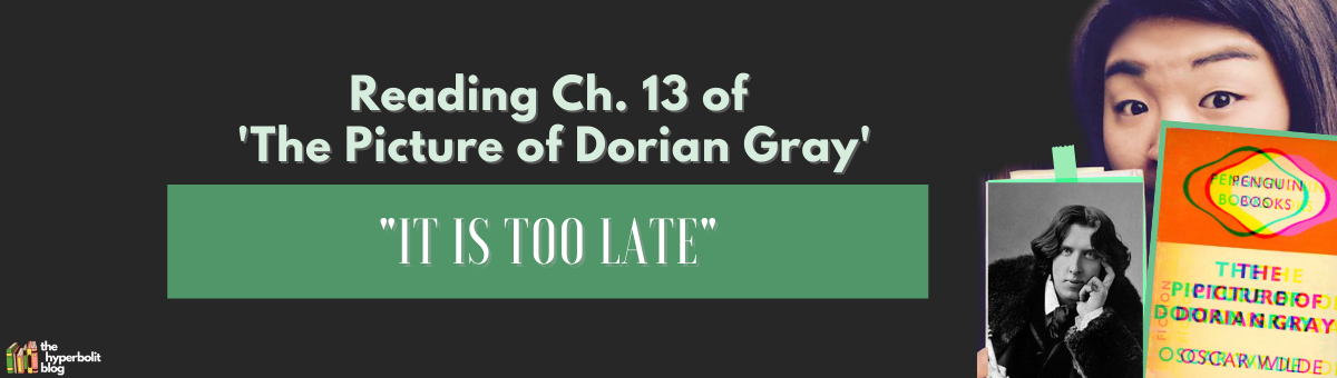 picture of dorian gray Oscar wilde chapter 13