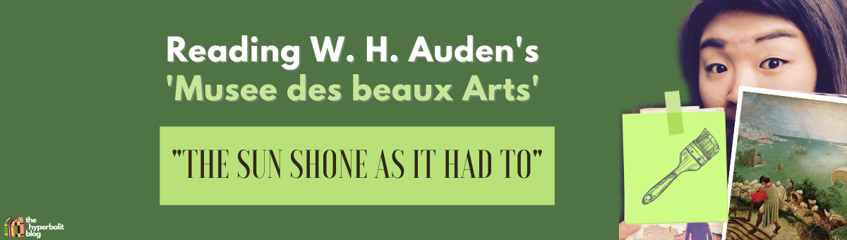w h Auden Musee des beaux arts analysis