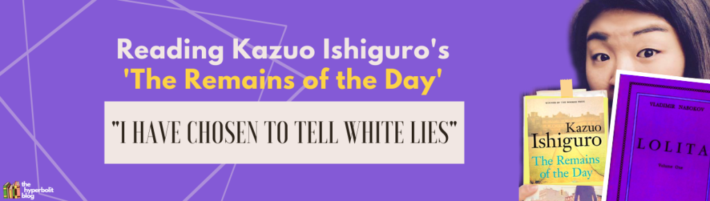 kazuo Ishiguro remains of the day analysis summary quotes