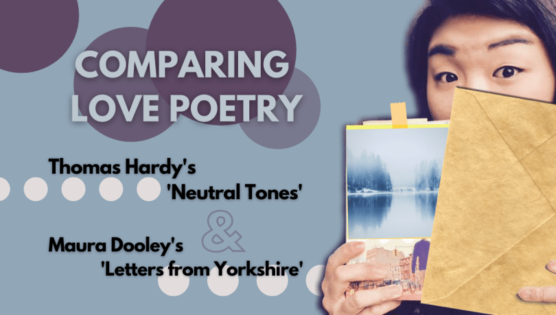 Thomas hardy neutral tones analysis summary poem Maura Dooley letters from Yorkshire analysis summary poem