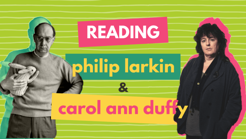 Philip Larkin poems quotes modern poet carol ann duffy poetry feminism
