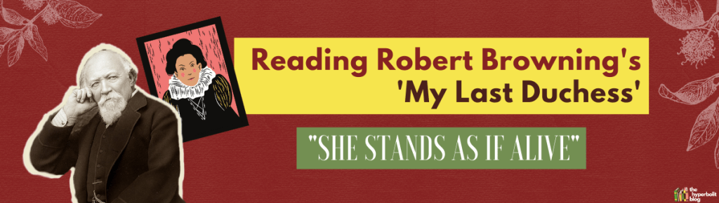 Robert browning my last duchess summary analysis quotes gcse poetry 