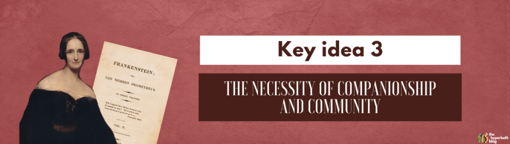 frankenstein mary shelley companionship theme analysis